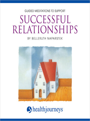 cover image of Guided Meditations to Support Successful Relationships